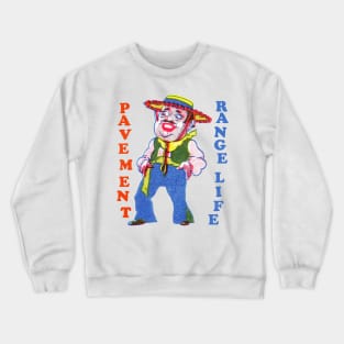 R A N G E - L I F E Crewneck Sweatshirt